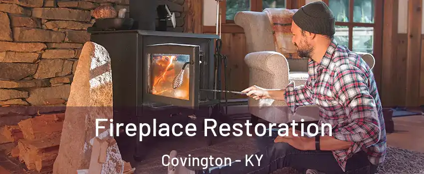  Fireplace Restoration Covington - KY